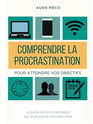 cover image of Comprendre la procrastination